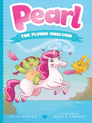 cover image of Pearl the Flying Unicorn